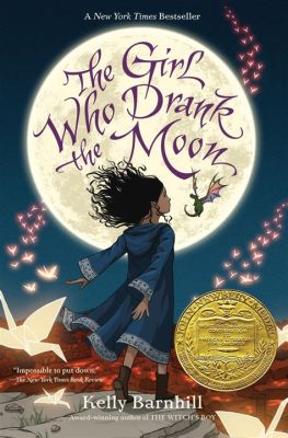 The Girl Who Drank the Moon – A Timeless Tale of Courage, Transformation, and Moonlight Magic!